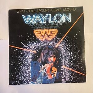 Waylon Jennings; What goes around comes around. Vinyl Record